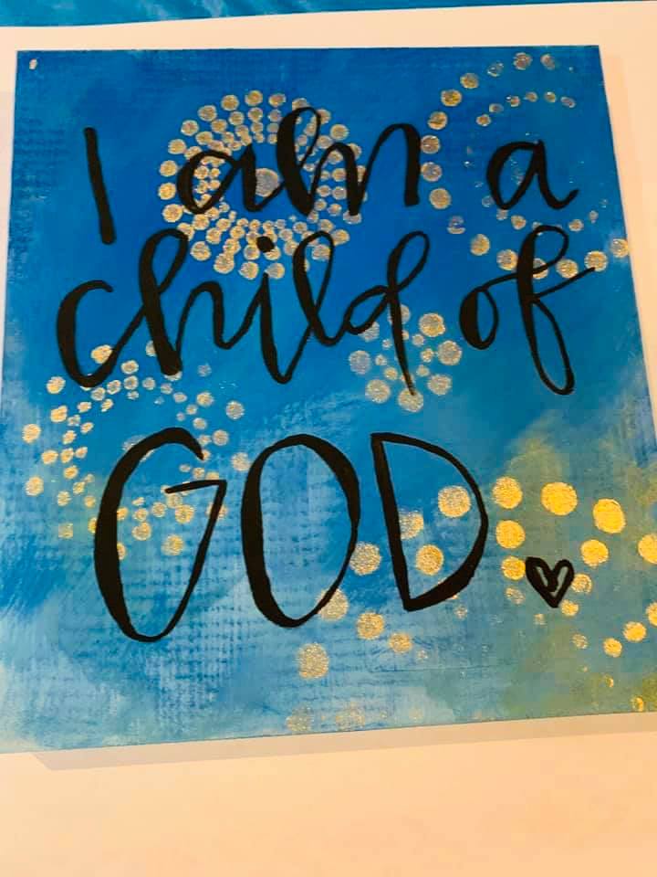 Using art to heal and finding passion after bankruptcy: I am a Child of God paint project.